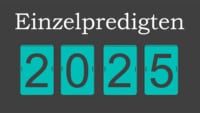 Einzelpredigten 2025