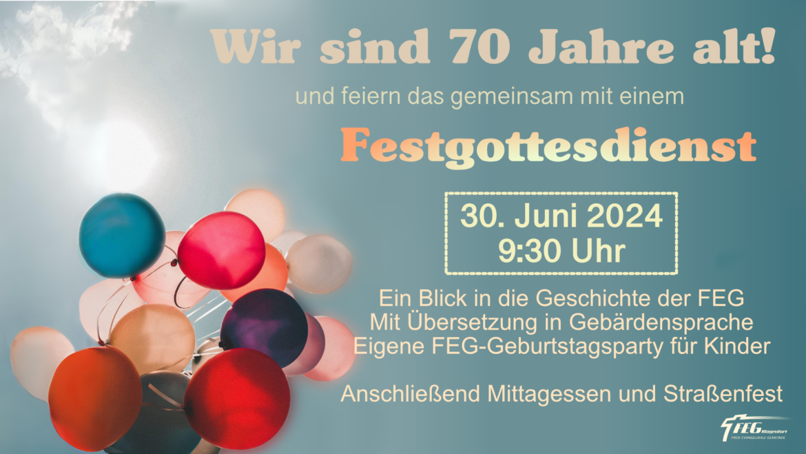 30. Juni Festgottesdienst 70 Jahre